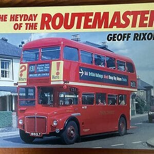 The Heyday of the Routemaster - Geoff Rixon - Pre-Owned Hardback Book 1st Edition 1997