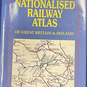 Jowett’s Nationalised Railway Atlas of Great Britain & Ireland - Alan Jowett - Pre-Owned Hardback Book 2000