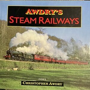 Awdry’s Steam Railways - Christopher Awdry - Pre-Owned Hardback Book 1995