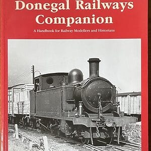 The County Donegal Railways Companion - Roger Crombleholme - Pre-Owned Paperback Book 1st Edition 2005