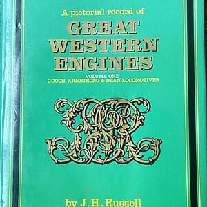 A Pictorial Record of Great Western Engines Vol. 1 - Gooch Armstrong & Dean Locomotives - J. H. Russell - Pre-Owned Hardback Book 1999 Reprint