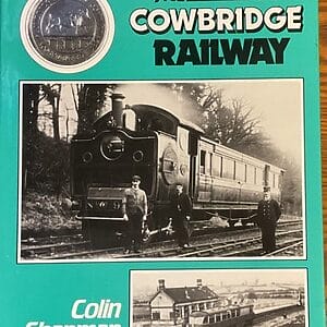 The Cowbridge Railway - Colin Chapman - Pre-Owned Hardback Book 1st Edition 1984