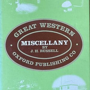 Great Western Miscellany Volume Two - J. H. Russell - Pre-Owned Hardback Book 1st Edition 1979