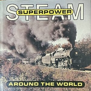 Steam Superpower Around the World - R. K. Evans - Pre-Owned Hardback Book 1st Edition 1976