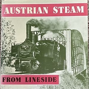 Austrian Steam from Lineside - V. C. K. Allen - Pre-Owned Hardback Book 1st Edition 1975