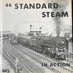 BR Standard Steam in Action - Derek Cross - Pre-Owned Hardback Book 1st Edition 1974