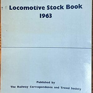 Locomotive Stock Book 1963 - W. T. Stubbs & M. G. Boddy - Pre-Owned Paperback Book