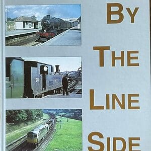 Once Upon a Time By the Lineside - Ken Jones - Pre-Owned Hardback Book 1998