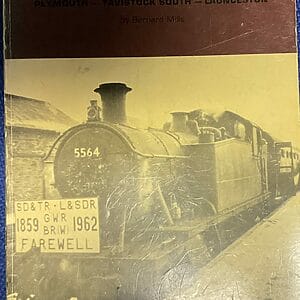 The Branch - Plymouth-Tavistock-South Launceston - Bernard Mills - Pre-Owned Paperback Book 1983