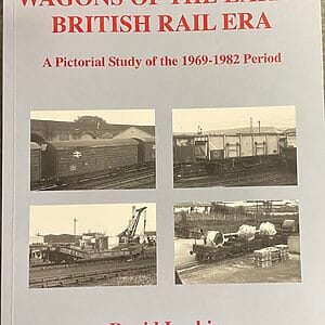 Wagons of the Early British Rail Era - A Pictorial Study of the 1969-1982 Period - David Larkin - Pre-owned Paperback Book 2009