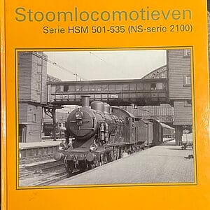 Stoomlocomotieven Serie HSM 501-535 (NS-serie 2100) - Paul Henken - Pre-owned Dutch Hardback Book 2002
