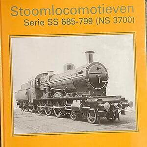 Stoomlocomotieven Serie SS 685-799 (NS 3700) - Paul Henken - Pre-owned Dutch Hardback Book 2001