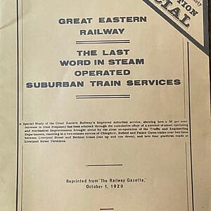 Great Eastern Railway - The Last Word in Steam Operated Suburban Train Services - Various Authors - Pre-Owned Paperback Book 1984