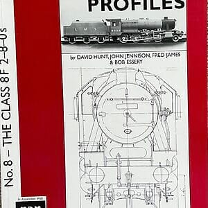 LMS Locomotive Profiles No. 8 The Class 8F 2-8-0s - David Hunt, John Jennison, Fred James & Bob Essery - Pre-Owned Paperback Book 2005