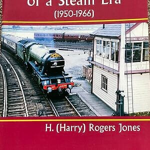 Recollections of a Steam Era (1950-1966) - H. (Harry) Rogers Jones - Pre-Owned Paperback Book 2000