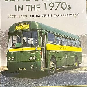 London Buses in the 1970s  1975-1979: From Crisis to Recovery - Jim Blake - Pre-Owned Hardback Book 1st Edition 2019