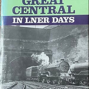 The Great Central in LNER Days - David Jackson & Owen Russell - Pre-Owned Hardback Book 1st Edition 1983