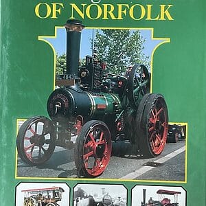 The Steam Engine Builders of Norfolk - Ronald H. Clark - Pre-Owned Hardback Book 1988