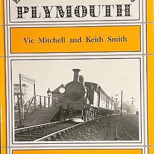 Branch Lines Around Plymouth - Vic Mitchell & Keith Smith - Pre-Owned Hardback Book 1st Edition 1997