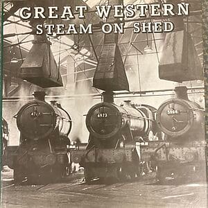 Great Western Steam on Shed - Colin L. Williams - Pre-Owned Hardback Book 1974