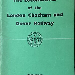 The Locomotives of the London, Chatham and Dover Railway - D. L. Bradley - Pre-Owned Paperback Book  1960