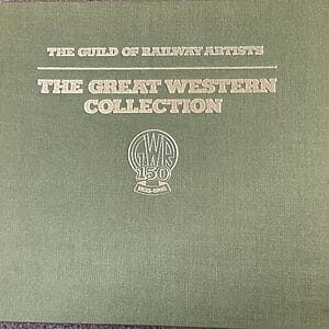The Guild of Railway Artists - The Great Western Collection - Brian Hollingsworth - Pre-Owned Hardback Book 1st Edition 1985