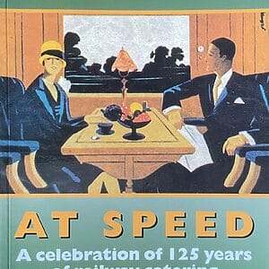 Dining at Speed - A Celebration of 125 Years of Railway Catering - Chris de Winter Hebron - Pre-Owned Paperback Book 2004