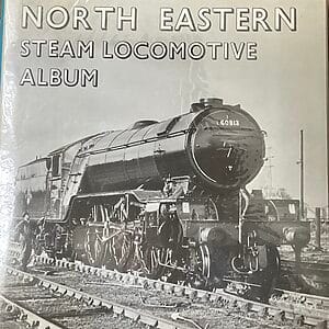 North Eastern Steam Locomotive Album - P. J. Lynch - Pre-Owned Hardback Book 1975