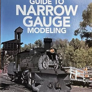 Guide to Narrow Gauge Modeling - Tony Koester - Pre-Owned Paperback Book 1st Edition 2014