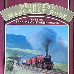 6203 Princess Margaret Rose - The First Production Stanier Pacific - Brell Ewart & Brian Radford - Pre-Owned Hardback Book 1992 Signed by B. Ewart
