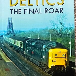 Deltics - The Final Roar - Alastair McLean - Pre-Owned Paperback Book 1st Edition 2010