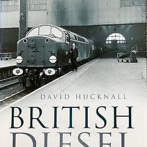 British Diesel Locomotives - David Hucknall - Pre-Owned Hardback Book 2010