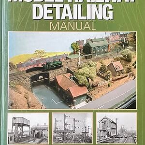 Model Railway Detailing Manual - A Source Book of Period Photographs From the Steam Age - Alan Postlethwaite - Pre-Owned Hardback Book 2005