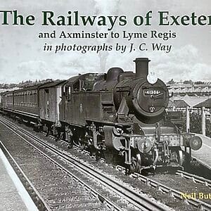 The Railways of Exeter and Axminster to Lyme Regis in Photographs by J C Way - Neil Butters - Pre-Owned Paperback Book 2016