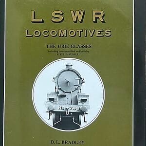 LSWR Locomotives - The Urie Class -  D. L. Bradley - Pre-Owned Hardback Book 1st Edition 1987