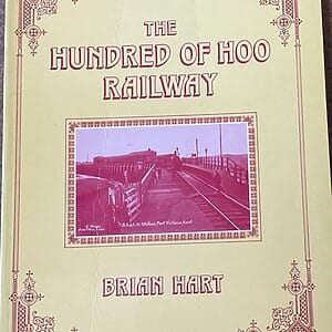 The Hundred of Hoo Railway - Brian Hart - Pre-Owned Paperback Book 1989