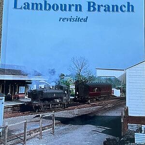 The Lambourn Branch Revisited  - Kevin Robertson - Pre-Owned Paperback Book 1st Edition 2008