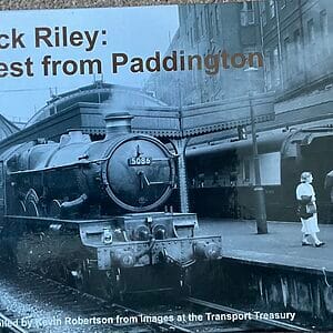 Dick Riley: West From Paddington - Kevin Robertson - Pre-Owned Hardback Book 2022