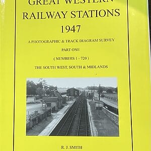 Great Western Railway Stations 1947 Part 1  - The South West, South and Midlands - R. J. Smith - Pre-Owned Hardback Book 2010