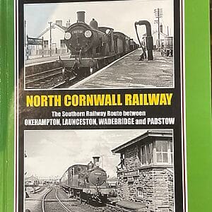 An Illustrated History of the North Cornwall Railway - David J. Wroe - Pre-Owned Hardback Book 1995
