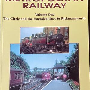 A History of the Metropolitan Railway Vol. One - The Circle and extended lines to Rickmansworth - Bill Simpson - Pre-Owned Paperback Book 1st Edition 2003