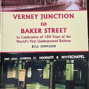 Verney Junction to Baker Street - Bill Simpson - Pre-Owned Paperback Book 1st Edition 2013