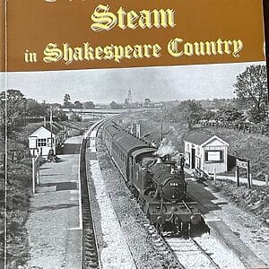 Great Western Steam in Shakespeare Country - Bob Pixton - Pre-Owned Paperback Book 1st Edition 2009