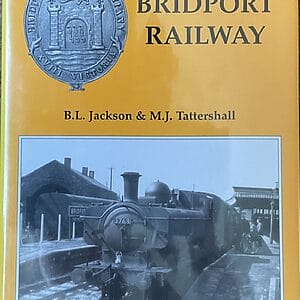 The Bridport Railway - B. L. Jackson & M. J. Tattershall - Pre-Owned  Hardback Book 1998