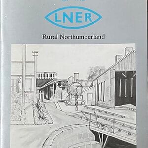 Memories of the LNER - Rural Northumberland - Allan W. Stobbs - Pre-Owned Paperback Book 1st Edition 1986