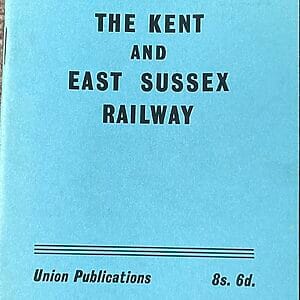 The Kent and East Sussex Railway - D. Cole - Pre-Owned Paperback Book 1st Edition 1963