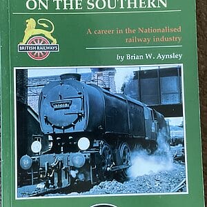 Through the Ranks on the Southern - Brian W. Aynsley -  Pre-Owned Paperback Book 2002