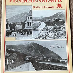 Penmaenmawr - Rails of Granite - Mike Hitches - Pre-Owned Paperback Book