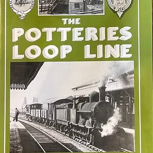 The Potteries Loop Line - An Illustrated History - Allan C. Baker - Pre-Owned Hardback Book 1st Edition 1986