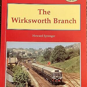 The Wirksworth Branch - Howard Sprenger - Pre-Owned Paperback Book 2nd Edition 2004